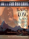 STEINER: the Son of Kong / the Most Dangerous Game